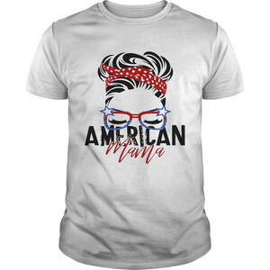 Woman American Mama 4Th Of July Independence Day Shirt